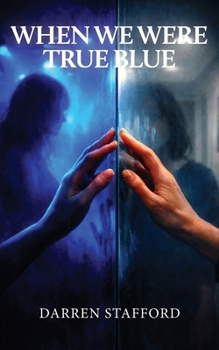 Paperback When We Were True Blue Book