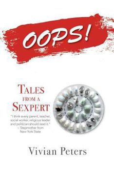 Paperback Oops!: Tales from a Sexpert Book