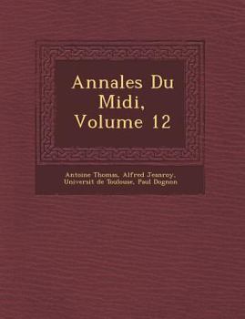 Paperback Annales Du MIDI, Volume 12 [French] Book