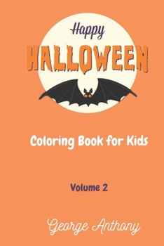 Paperback Happy Halloween: Coloring Book for Kids Book