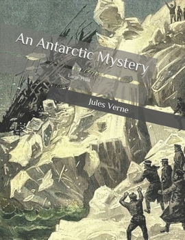 Paperback An Antarctic Mystery: Large Print Book