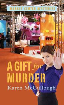 A Gift for Murder - Book #1 of the Market Center