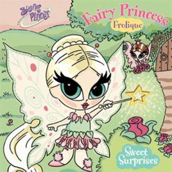 Paperback Sugar Planet: Fairy Princess Frolique: Sweet Surprises Book