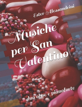 Musiche per San Valentino: duo oboe e pianoforte (Italian Edition)