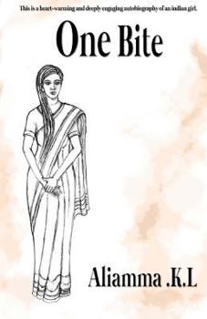 Paperback One Bite: A unique autobiography of an Indian girl and how a single bite of a cobra changed the course of her entire life. Book