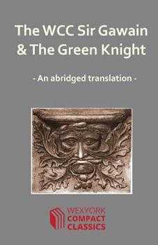 Paperback The WCC Sir Gawain and The Green Knight Book