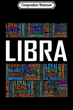 Composition Notebook: Libra Zodiac Traits Horoscope Astrology Sign Gift Heart  Journal/Notebook Blank Lined Ruled 6x9 100 Pages
