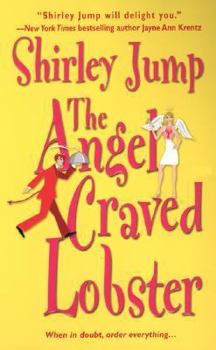 The Angel Craved Lobster - Book #3 of the Recipes with Romance