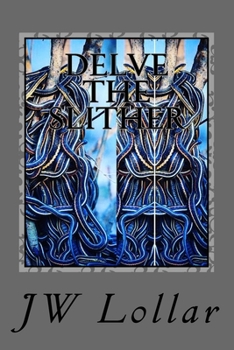 Paperback Delve The Slither Book