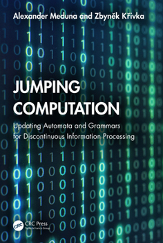 Paperback Jumping Computation: Updating Automata and Grammars for Discontinuous Information Processing Book