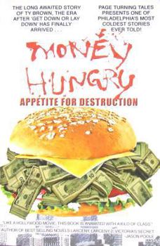 Paperback Money Hungry: Appetite for Destruction Book