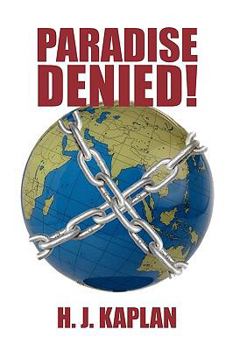 Paradise Denied!