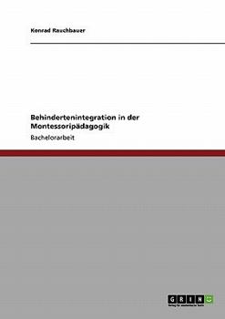 Paperback Behindertenintegration in der Montessoripädagogik [German] Book