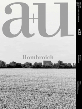 Paperback A+u 23:06, 633: Feature: Hombroich Book