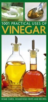 Paperback Practical Household Uses of Vinegar: Home Cures, Recipes, Everyday Hints and Tips Book