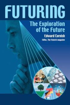 Paperback Futuring: The Exploration of the Future Book