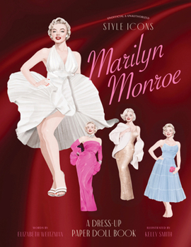 Paperback Style Icons: Marilyn Monroe: A Dress-Up Paper Doll Book