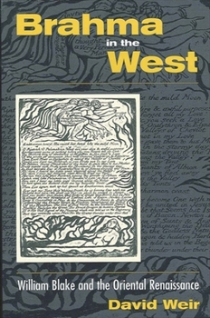 Paperback Brahma in the West: William Blake and the Oriental Renaissance Book