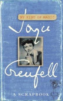 Hardcover Joyce Grenfell : My Kind of Magic - A Scrapbook Book