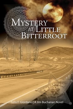 Paperback Mystery at Little Bitterroot Book