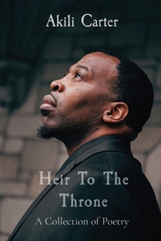Paperback Heir To The Throne: A Collection of Poetry Book