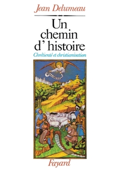 Paperback Un chemin d'histoire [French] Book