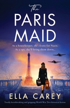 Paperback The Paris Maid: Totally heartbreaking and gripping World War Two historical fiction Book