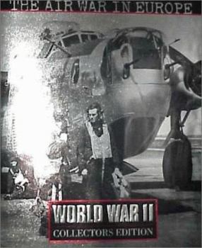 The Air War in Europe - Book #16 of the World War II