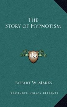 Hardcover The Story of Hypnotism Book
