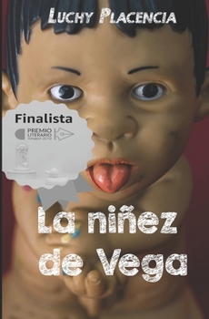 Paperback La niñez de Vega [Spanish] Book