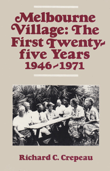 Hardcover Melbourne Village: The First Twenty Years Book