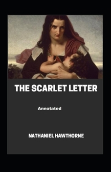 Paperback The Scarlet Letter Annotated Book