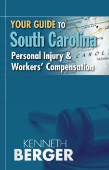 Paperback Your Guide to South Carolina Personal Injury & Workers' Compensation Book