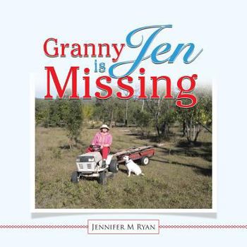 Paperback Granny Jen Is Missing Book
