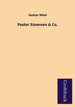 Pastor Sørensen og Co. - Book #3 of the Livsens ondskab