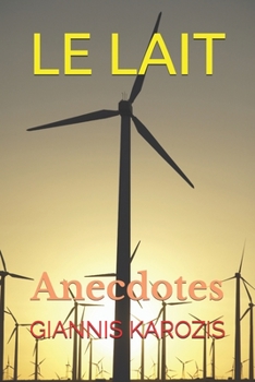 Paperback Le Lait: Anecdotes [French] Book