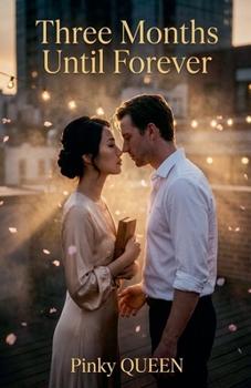 Paperback Three Months Until Forever Book