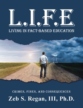 Paperback L.I.F.E: Living in Fact-Based Education Book