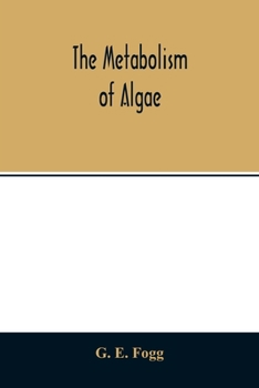 Paperback The metabolism of algae Book