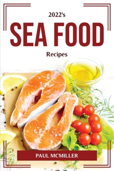 Paperback 2022's Sea Food Recipes Book