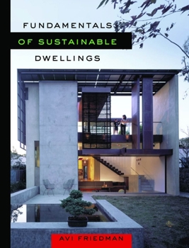 Hardcover Fundamentals of Sustainable Dwellings Book