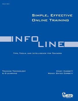 Paperback Simple, Effective Online Training (Infoline) Book