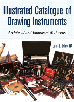 Hardcover Illustrated Catalogue of Drawing Instruments: Architects and Engineers Materials Book