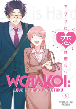 Paperback Wotakoi: Love Is Hard for Otaku 6 Book