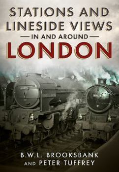 Paperback Stations and Lineside Views in and Around London Book