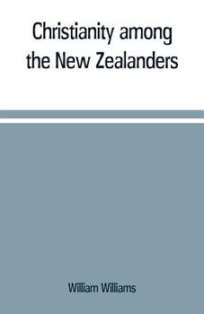 Paperback Christianity among the New Zealanders Book