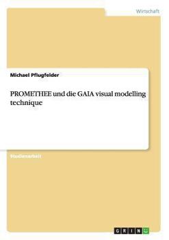 Paperback PROMETHEE und die GAIA visual modelling technique [German] Book