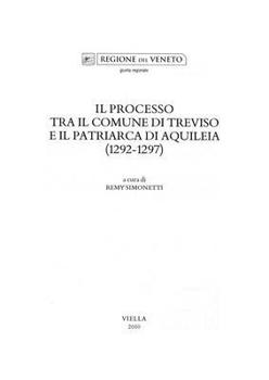 Paperback Il Processo Tra Il Comune Di Treviso E Il Patriarca Di Aquileia (1292-1297) [Italian] Book