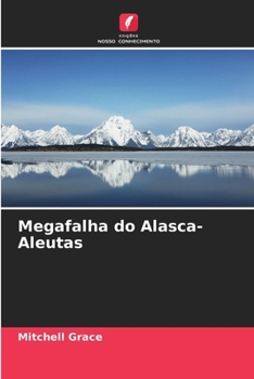 Megafalha do Alasca-Aleutas (Portuguese Edition)