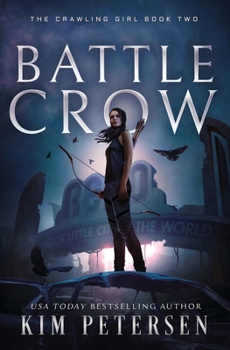 Paperback Battle Crow: A Post-Apocalyptic Survival Thriller (The Crawling Girl Book 2) Book